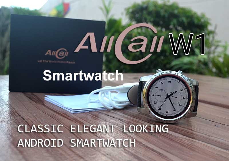 AllCall W1 Smartwatch Review - Smartwatch Android classique et élégant