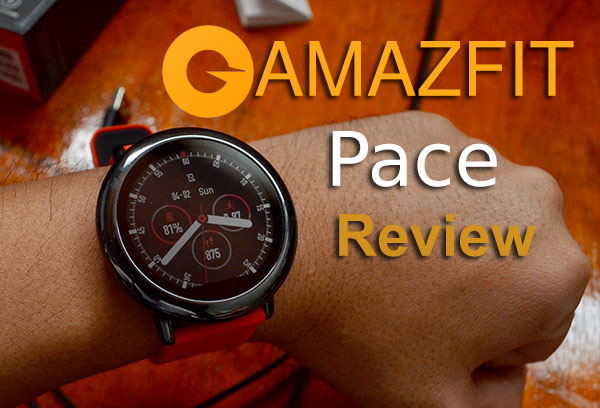 Amazfit Pace Review – Belle montre intelligente GPS Fitness