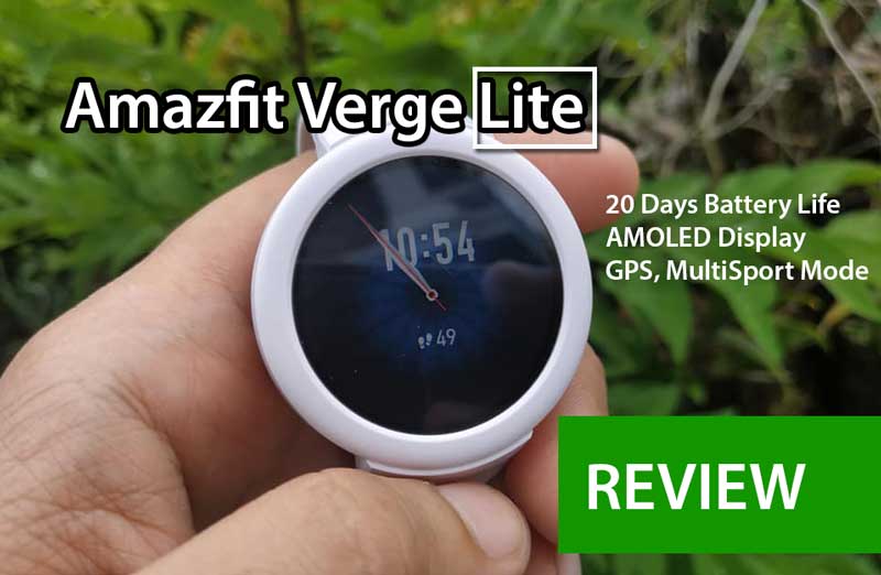 [Review] Amazfit Verge Lite - Smartwatch économique pour les amateurs de fitness