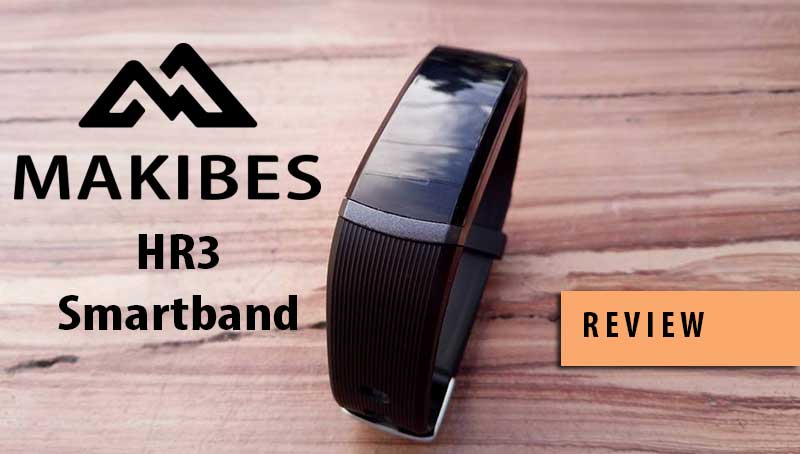 [Review] Makibes HR3 - Smartband à écran TFT couleur avec HRM continu