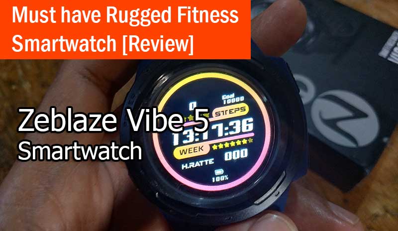 [Review] Zeblaze Vibe 5 – Votre montre connectée extérieure