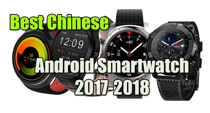 Meilleure montre intelligente Android chinoise de 2017-2018